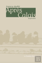 Après Calais : Respiration