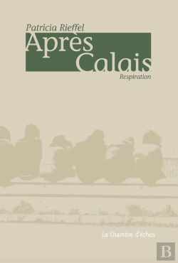 Bertrand.pt - Après Calais : Respiration
