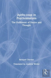 Apres-Coup In Psychoanalysis