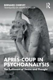 Apres-Coup In Psychoanalysis