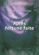 Apres Fortune Faite
