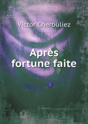 Apres Fortune Faite