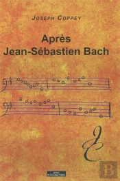 Apres Jean Sebastien Bach