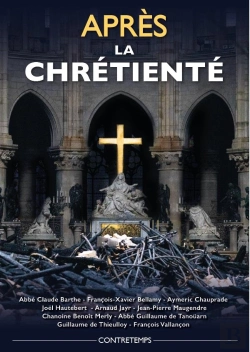 Bertrand.pt - Après La Chrétienté : Actes De La 22e Université D'Été De Renaissance Catholique