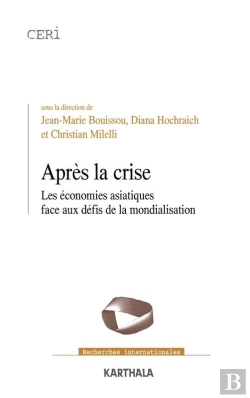 Bertrand.pt - Après La Crise - Les Économies Asiatiques Face Aux Défis De La Mondialisation
