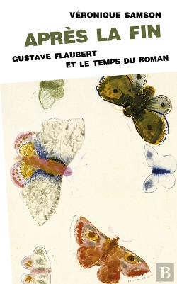 Bertrand.pt - Après La Fin. Gustave Flaubert Et Le Temps Du Roman