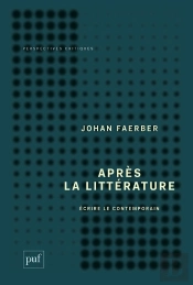 Après La Littérature ; Écrire Le Contemporain