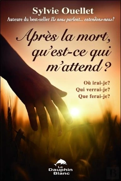 Bertrand.pt - Après La Mort, Qu'Est-Ce Qui M'Attend ? Ou Irai-Je ?