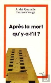 Après La Mort Qu'Y A-T-Il ?