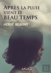 Après La Pluie Vient Le Beau Temps