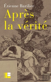 Après La Vérité