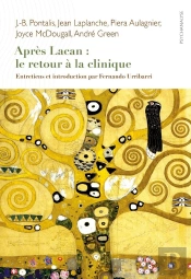 Après Lacan: Le Retour À La Clinique