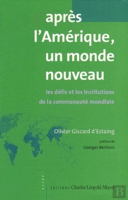 Bertrand.pt - Après L'Amérique, Un Monde Nouveau : Les Défis Et Les Institutions De La Communauté Mondiale