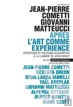 Bertrand.pt - Après L'Art Comme Expérience ; John Dewey Dans Le Débat Contemporain