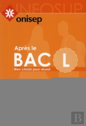 Après Le Bac L ; Bien Choisir Pour Réussir