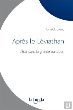 Bertrand.pt - Après Le Léviathan ; L'État Dans La Grande Transition