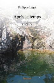 Après Le Temps (Poèmes) : Poèmes
