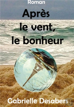 Bertrand.pt - Apres Le Vent, Le Bonheur