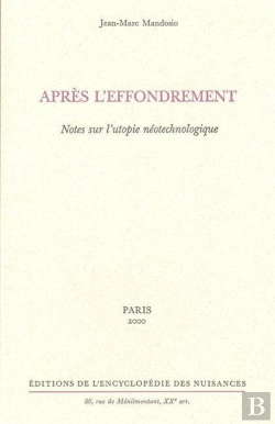 Bertrand.pt - Après L'Effondrement ; Notes Sur L'Utopie Néotechnologique