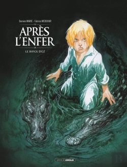 Bertrand.pt - Après L'Enfer Tome 2 : Le Bayou D'Oz