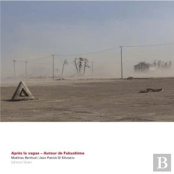 Bertrand.pt - Après Les Vagues ; Autour De Fukushima