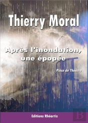 Après L'Inondation, Une Épopée
