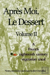 Apres Moi, Le Dessert
