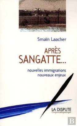 Bertrand.pt - Après Sangatte... : Nouvelles Immigrations, Nouveaux Enjeux