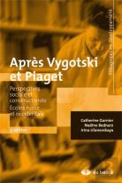 Après Vygotski Et Piaget : Perspectives Sociale Et Constructiviste