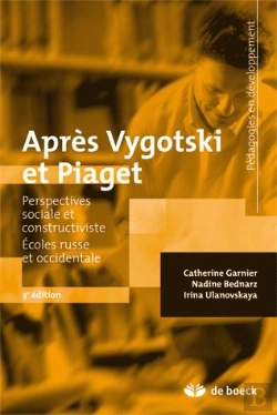 Bertrand.pt - Après Vygotski Et Piaget : Perspectives Sociale Et Constructiviste