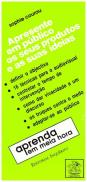 Apresente em Público os Seus Produtos e as Suas Ideias