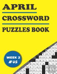 April Crossword Puzzles Book For Adults Week 2 #05
