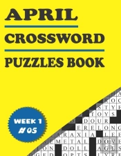 April Crossword Puzzles Book Week 1 #05