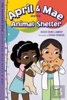 April & Mae And The Animal Shelter