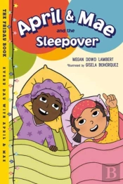 April & Mae And The Sleepover