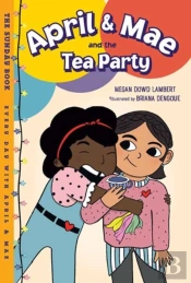 April & Mae And The Tea Party