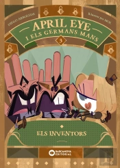 April Eye I Els Germans Mans Els Inventors