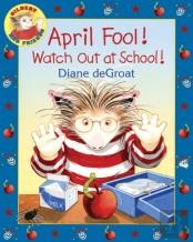 April Fool! Watch Out At School!