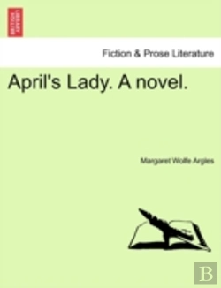 Bertrand.pt - April'S Lady. A Novel.