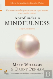 Aprofundar o Mindfulness