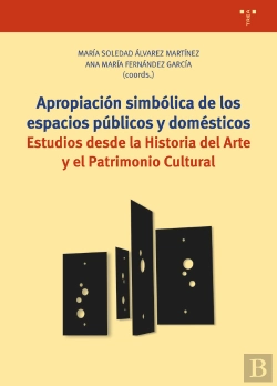 Bertrand.pt - Apropiación Simbólica De Los Espacios Públicos Y Domésticos