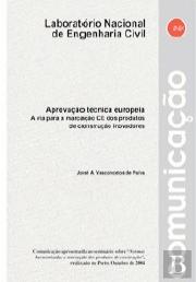 Aprovação técnica europeia. A via para a marcação CE dos produtos de construção inovadores