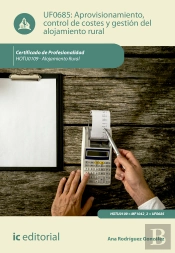 Aprovisionamiento, Control De Costes Y Gestión Del Alojamiento Rural. Hotu0109 - Alojamiento Rural