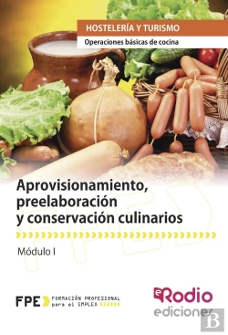 Bertrand.pt - Aprovisionamiento, Preelaboración Y Conservación Culinarios (Mf0255_1)