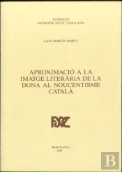 Aproximacio A La Imatge Literaria De La Dona Al Noucentisme