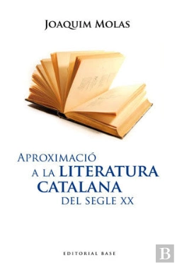 Bertrand.pt - Aproximació A La Literatura Catalana Del Segle Xx