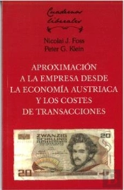 Aproximacion A La Empresa Desde La Economia Austraica Y Los Costes De Transaccio