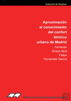 Bertrand.pt - Aproximación Al Conocimiento Del Confort Térmico Urbano De Madrid
