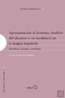 Bertrand.pt - Aproximacion Al Dominio Analisis Del Discurso Y Su Incidenci