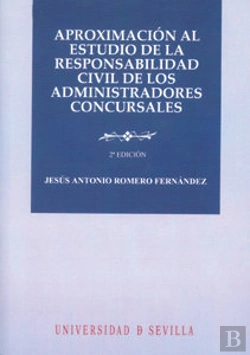 Bertrand.pt - Aproximación Al Estudio De La Responsabilidad Civil De Los Administradores Concursales